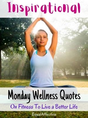 Inspirational Monday Wellness Quotes