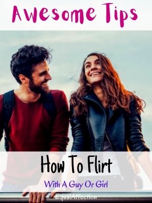 Tips How To Flirt With A Guy Or Girl
