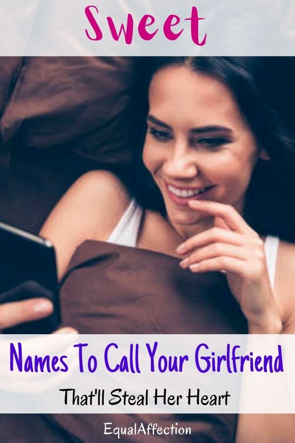 Sweet Names To Call Your Girlfriend