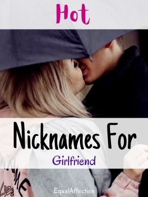 Hot Nicknames For Girlfriend