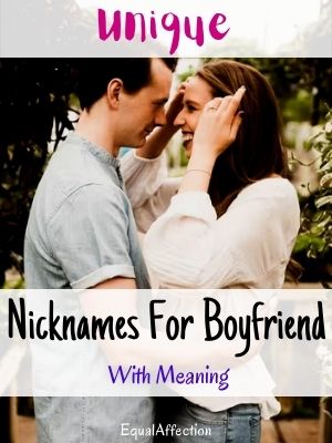 Unique Nicknames For Boyfriend