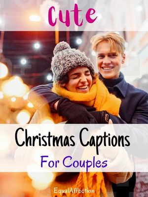 Cute Christmas Captions For Couples