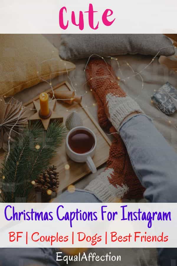 Cute Christmas Captions For Instagram