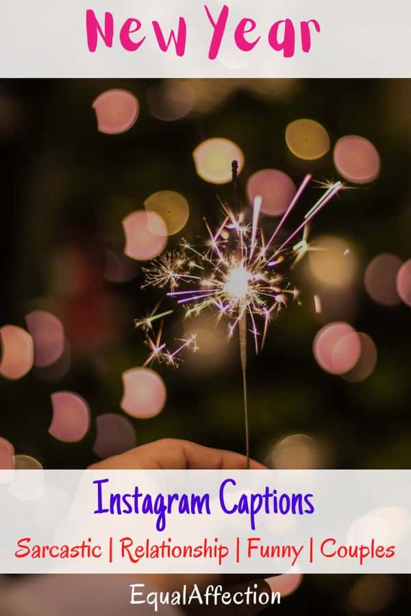 100+ New Year Instagram Captions | Sarcastic | Relationship | Funny |  Couples 2023 | EqualAffection