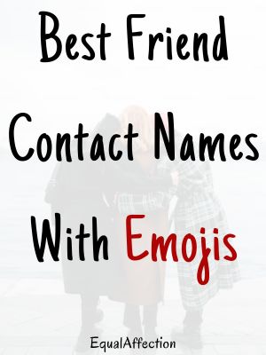 Best Friend Contact Names With Emojis