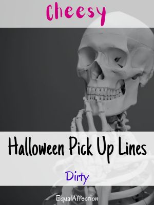 Cheesy Halloween Pick Up Lines