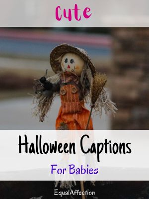 Cute Halloween Captions For Babies