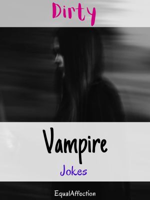 Vampire Jokes Dirty