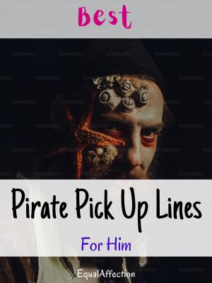 Pirate Pick Up Lines For Him