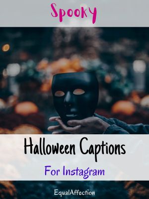 Spooky Captions For Instagram