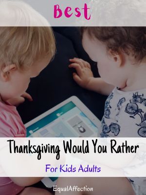 Thanksgiving Would You Rather For Kids Adults