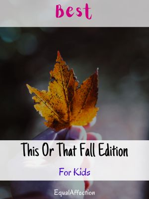 This Or That Fall Edition For Kids