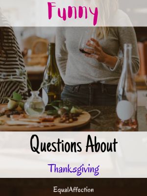 Funny Questions About Thanksgiving